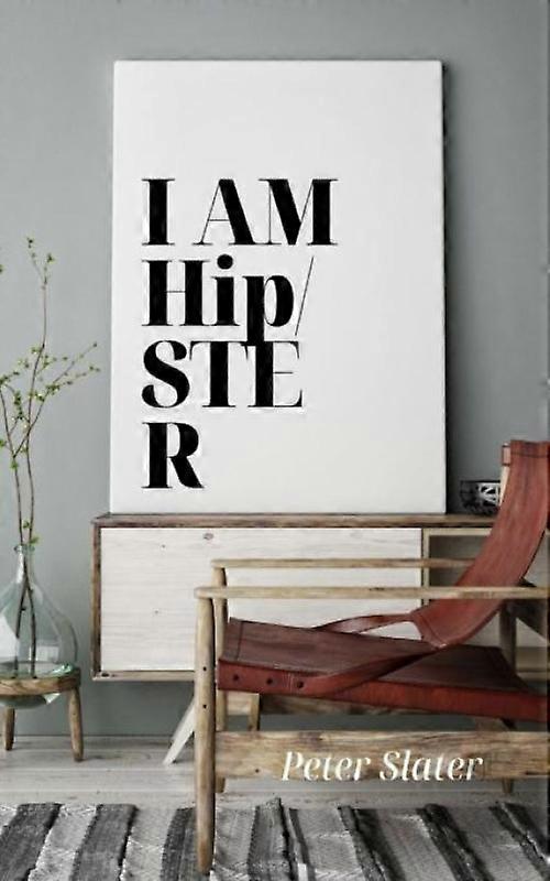 I Am Hipster