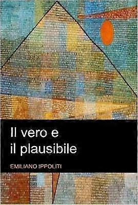Il vero e il plausibile