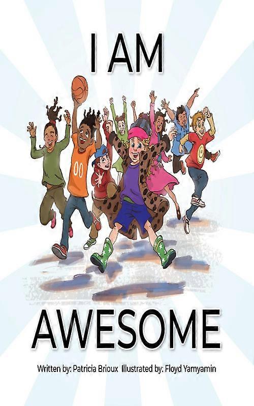 I Am Awesome