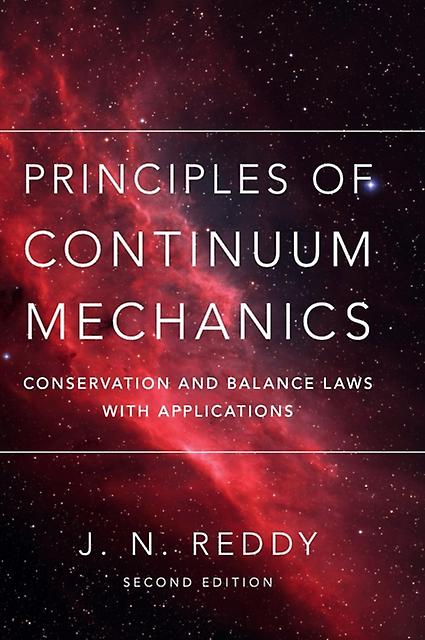 Principles Of Continuum Mechanics by J. N. Reddy Paperback Book