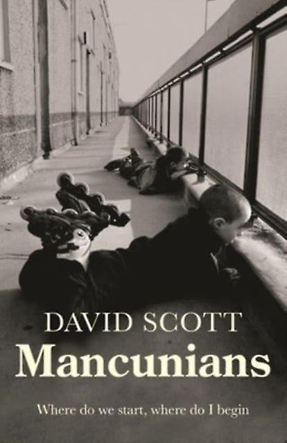 Mancunians by David Scott Paperback Book