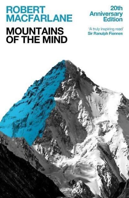 Mountains Of The Mind by Robert Y Macfarlane Paperback Book