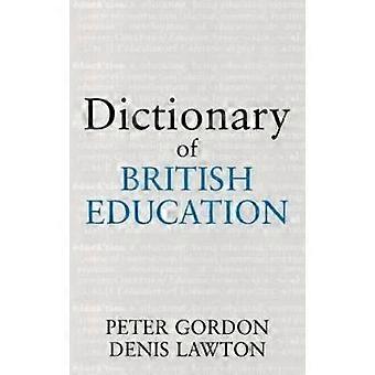 Dictionary of British Education