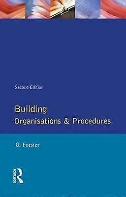 Building Organisation and Procedures