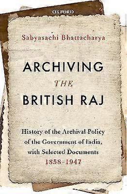 Archivage du Raj britannique