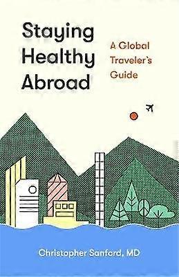 Staying Healthy Abroad