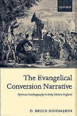 The Evangelical Conversion Narrative