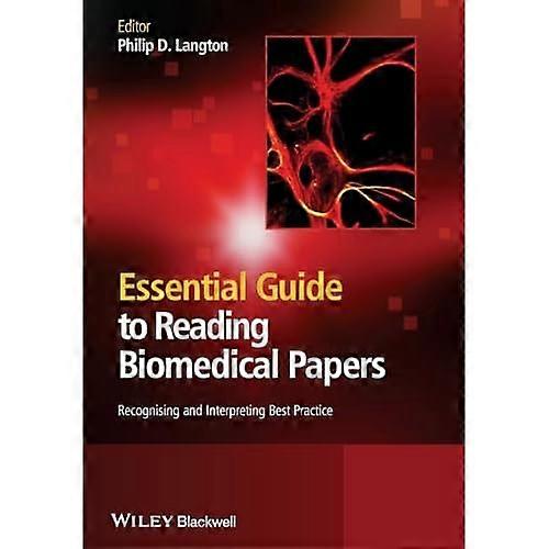 Essential Guide to Reading Biomedical Papers