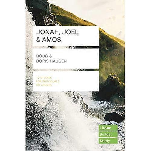 Jonah, Joel & Amos (Lifebuilder Study Guides) (Lifebuilder Study Guides)