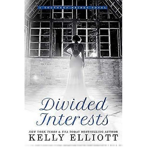 Divided Interests (Southern Bride)