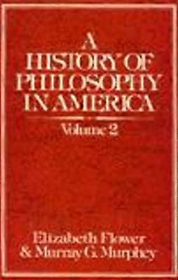 A History of Philosophy in America (Volume 2)