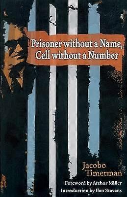 Prisoner Without a Name Cell Without a Number
