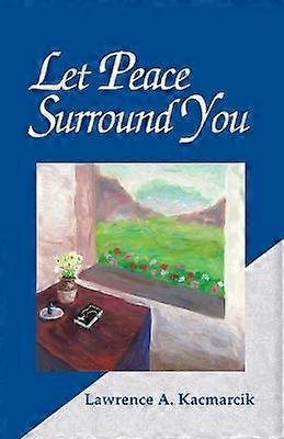 Let Peace Surround You