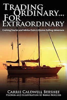 Trading Ordinary...For Extraordinary