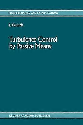 Turbulence Control by Passive Means