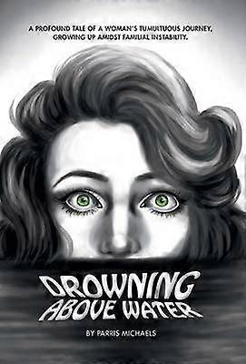 Drowning Above Water