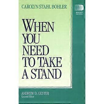 When You Need To Take A Stand - Carolyn S. Bohler - Paperback - en Book