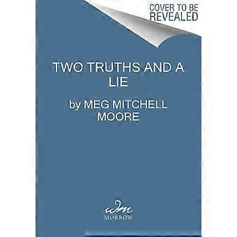 Two Truths And A Lie - Meg Mitchell Moore