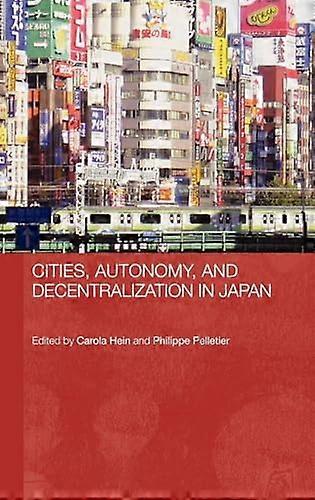 Cities Autonomy and Decentralization in Japan
