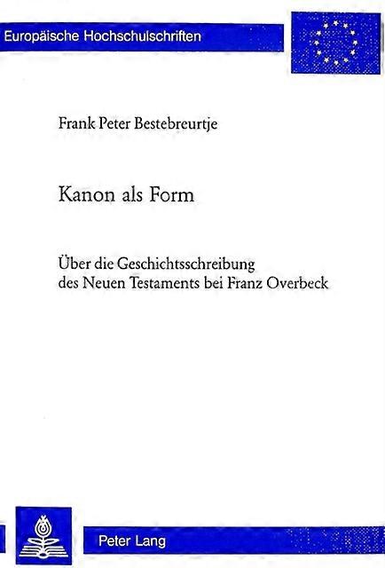 Kanon Als Form by Frank Peter Bestbreurtje Paperback