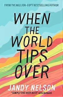 When The World Tips Over - Jandy Nelson