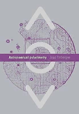 Astronomical Polarimetry