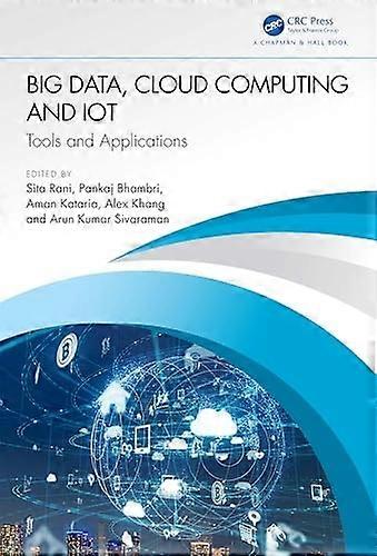 Big Data, Cloud Computing et Iot : outils et applications