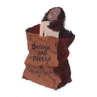 Brown Bag Poesie