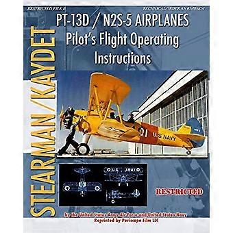 PT-13D / N2S-5 Vliegtuigen Pilot's Flight Gebruiksaanwijzing