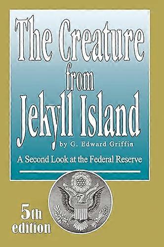 Creature from Jekyll Island