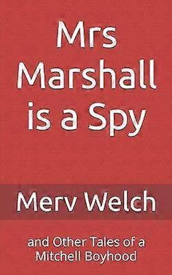 Mrs Marshall is a Spy
