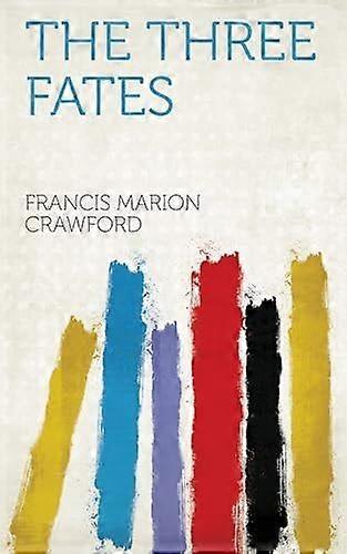 The three fates