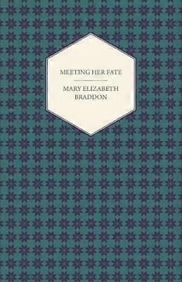 Meeting Her Fate