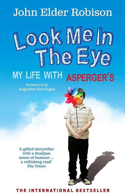 Look Me In The Eye by John Elder Robison Paperback Book
