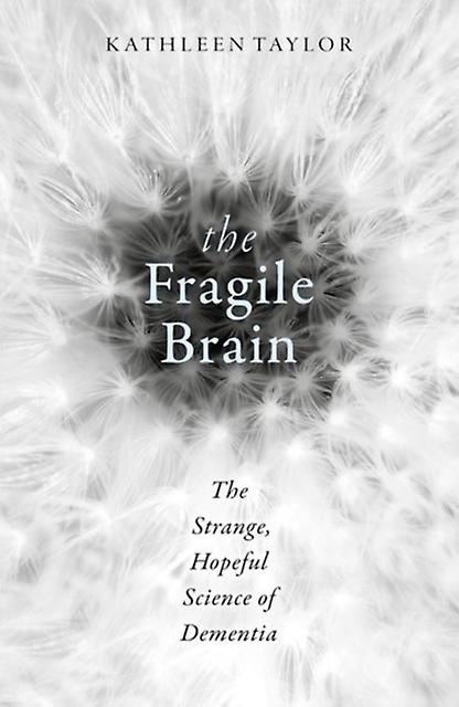 Fragile Brain - Taylor, Kathleen