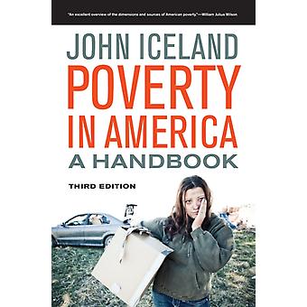 Poverty In America A Handbook - John Iceland