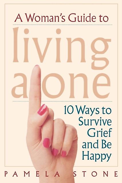 A Womans Guide To Living Alone by Pamela Stone Paperback Book