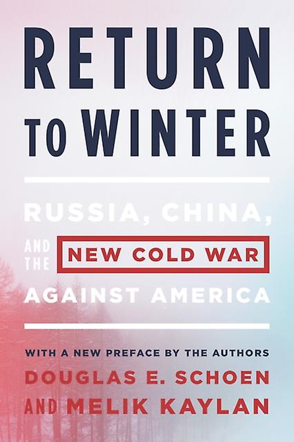 Return To Winter by Douglas E. Schoen Paperback Book