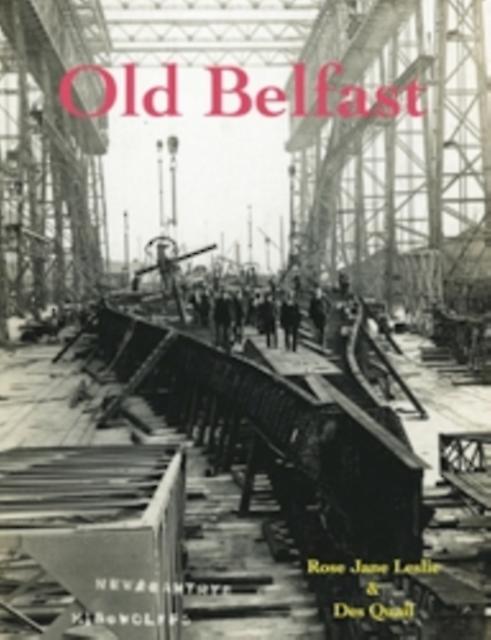 Old Belfast by Des Quail Paperback Book