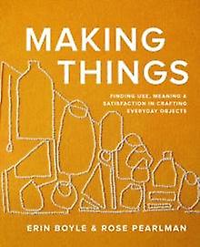 Making Things - Rose Pearlman