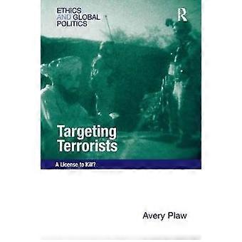 Targeting Terrorists