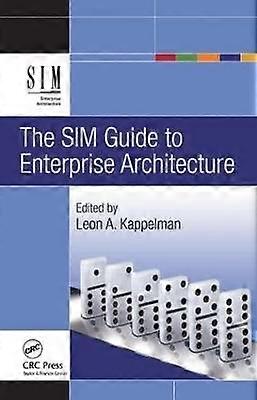 The SIM Guide to Enterprise Architecture