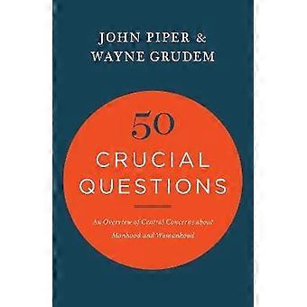 50 Crucial Questions
