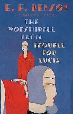 The Worshipful Lucia & Trouble for Lucia