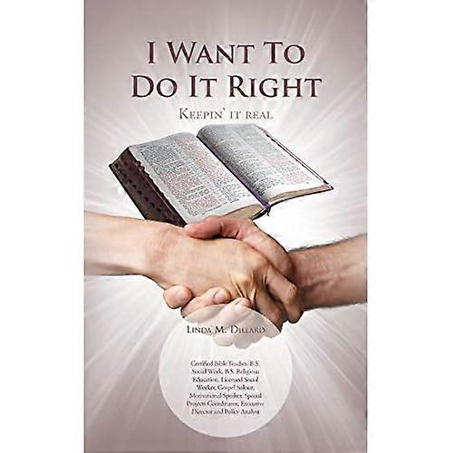 I Want to Do It Right: Keepin' It Real