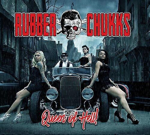 Rubber Chukks Queen of Hell! CD (2017)
