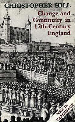 Change and Continuity in Seventeenth-Century England Revised Edition