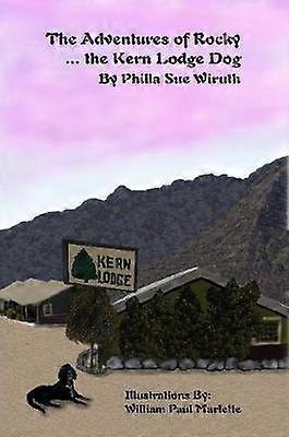 The Adventures of Rocky... the Kern Lodge Dog