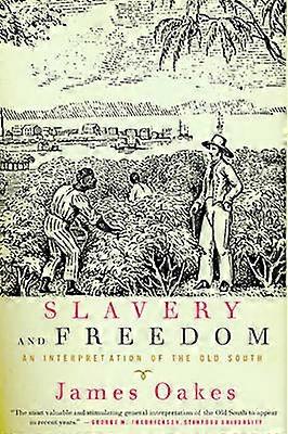 Slavery and Freedom