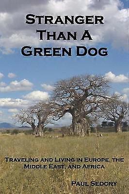 Stranger Than A Green Dog